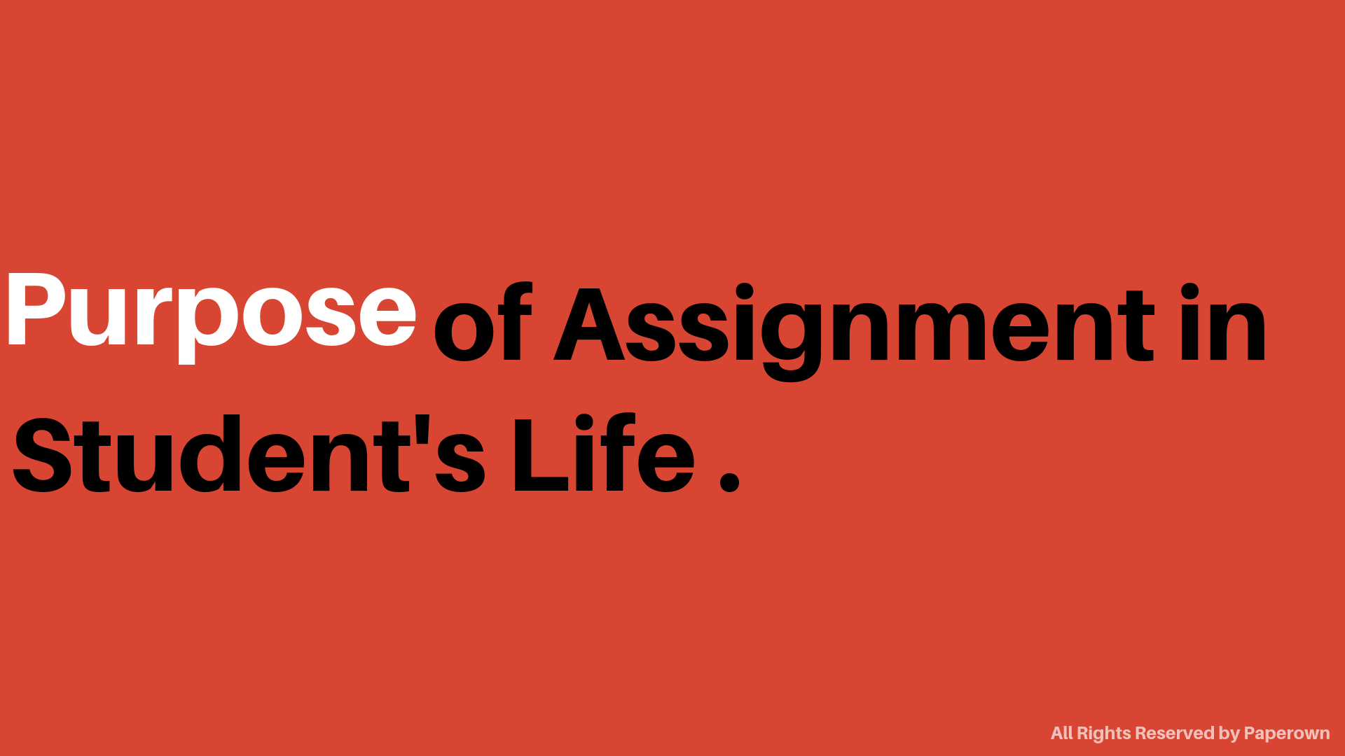 Purpose of Assignment in Student’s Life